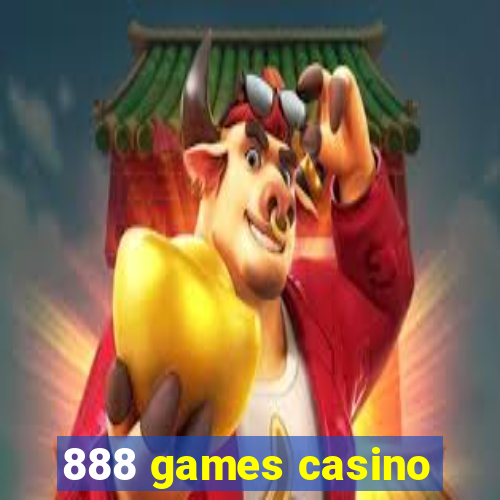 888 games casino