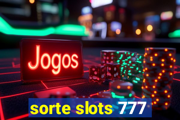 sorte slots 777