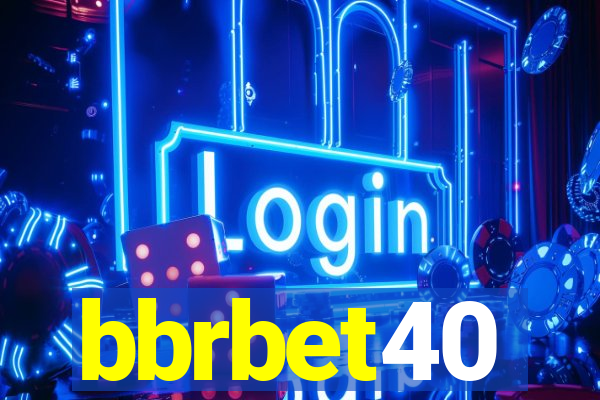 bbrbet40