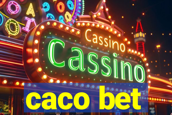 caco bet