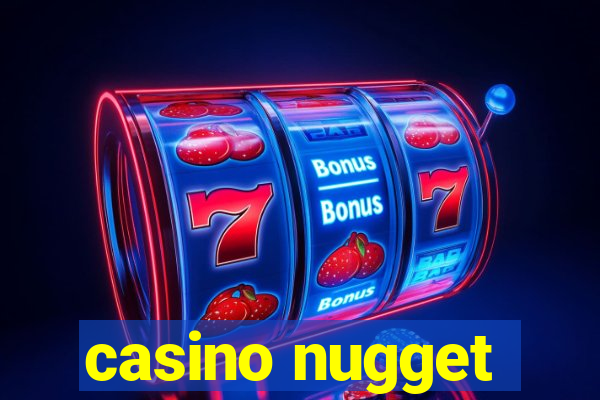 casino nugget