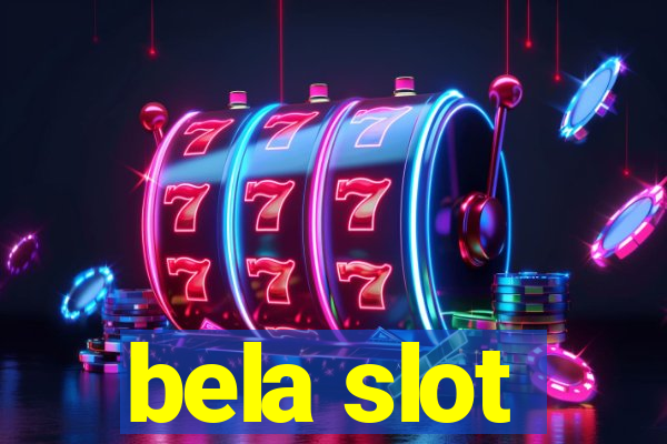 bela slot