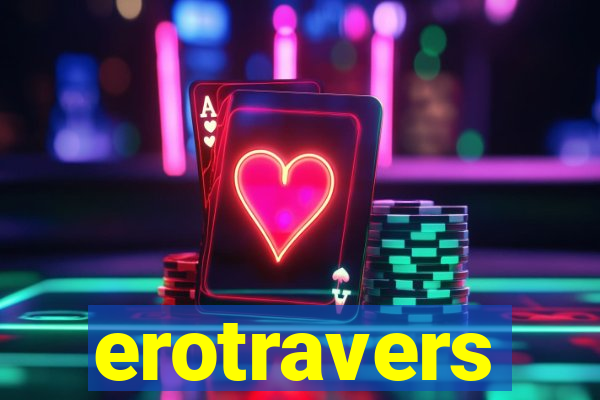 erotravers