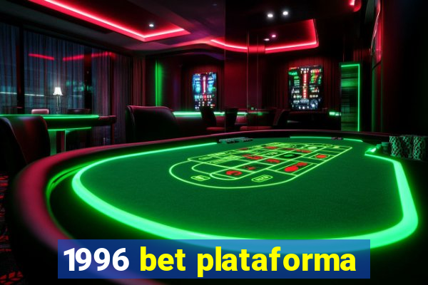 1996 bet plataforma