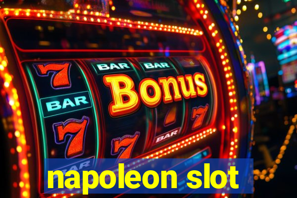 napoleon slot