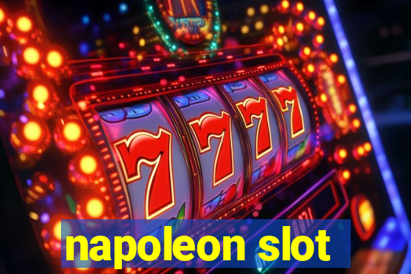 napoleon slot