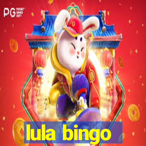 lula bingo