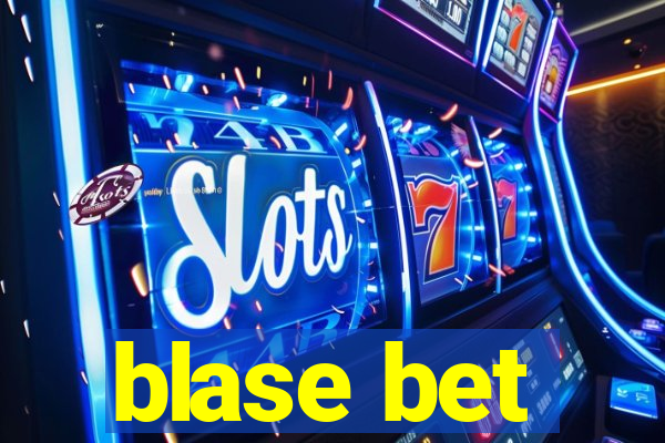 blase bet