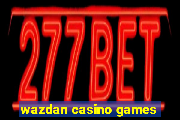 wazdan casino games