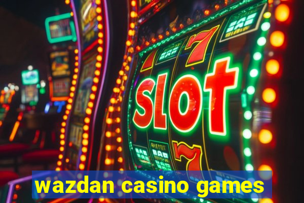 wazdan casino games