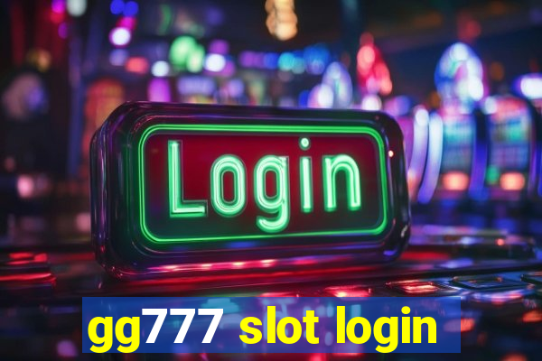 gg777 slot login