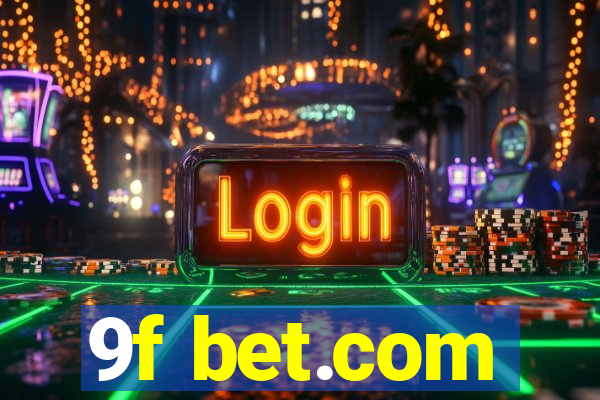 9f bet.com