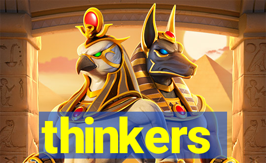 thinkers