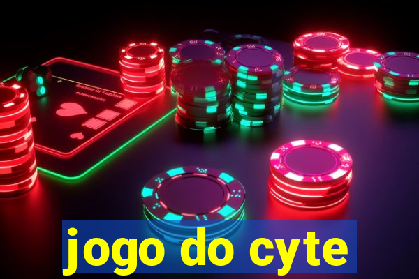 jogo do cyte