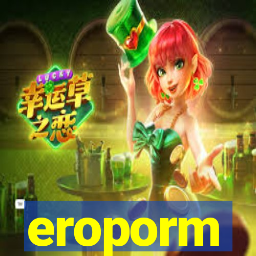 eroporm