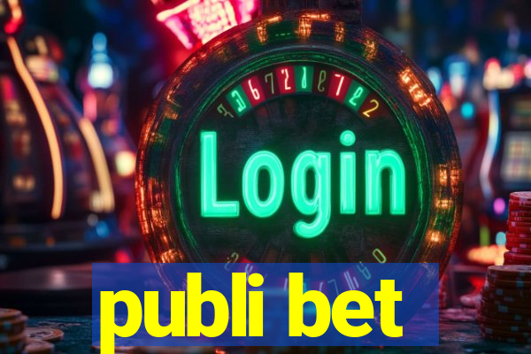 publi bet