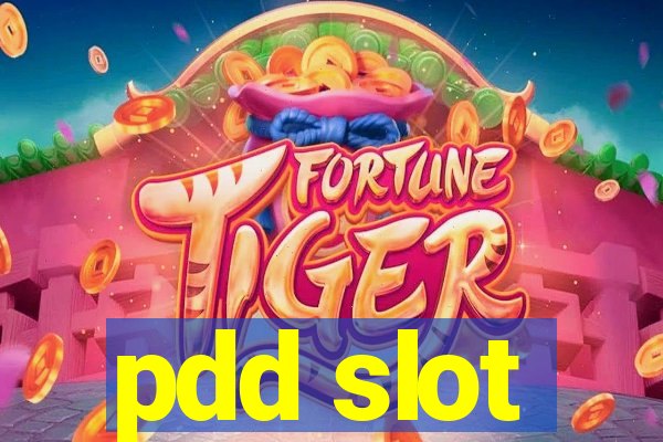 pdd slot