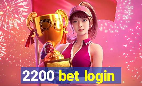 2200 bet login