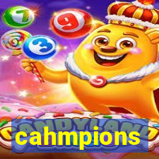 cahmpions