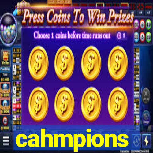 cahmpions