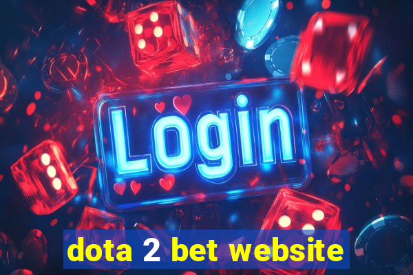 dota 2 bet website