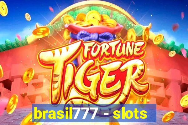 brasil777 - slots