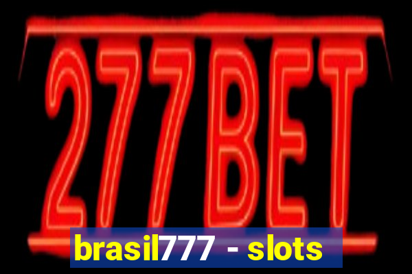 brasil777 - slots