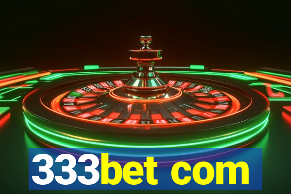 333bet com