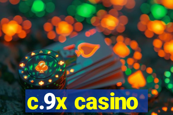 c.9x casino