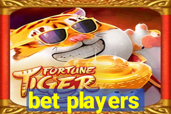 bet players