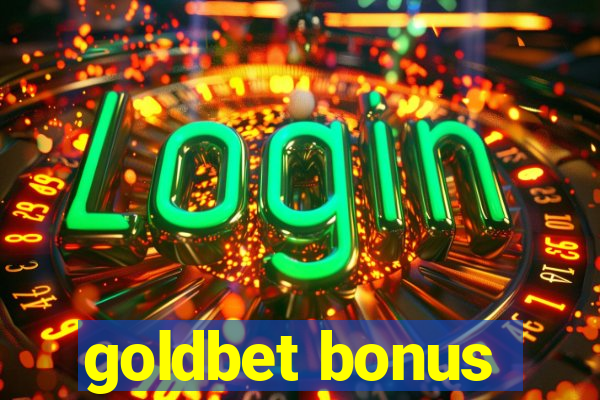 goldbet bonus