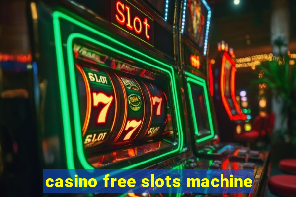 casino free slots machine