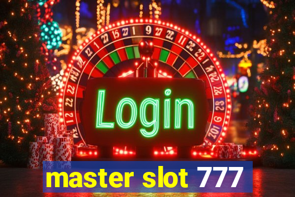 master slot 777