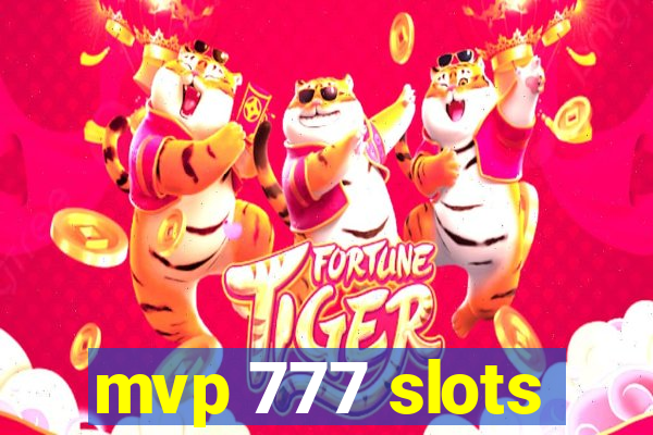 mvp 777 slots