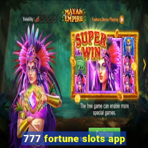 777 fortune slots app