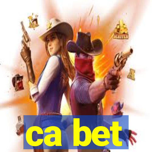 ca bet