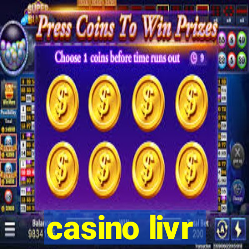 casino livr