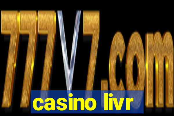 casino livr