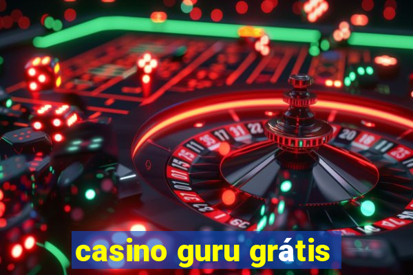 casino guru grátis