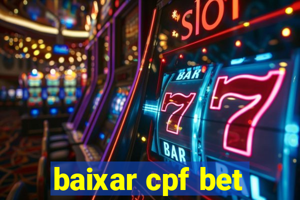 baixar cpf bet