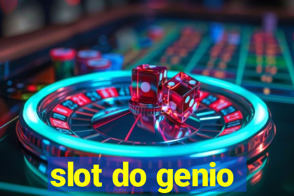 slot do genio