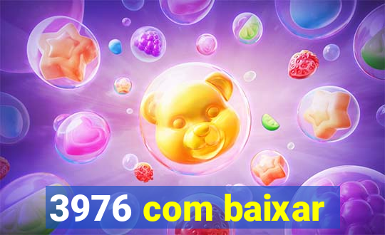 3976 com baixar