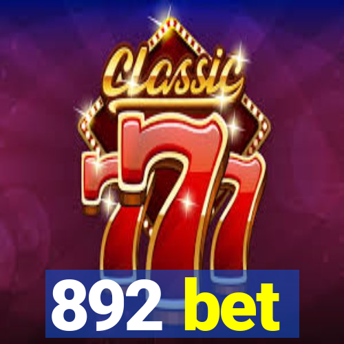 892 bet