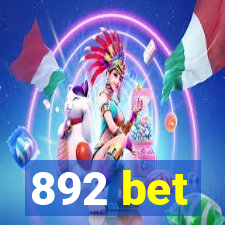 892 bet