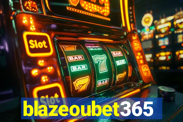 blazeoubet365