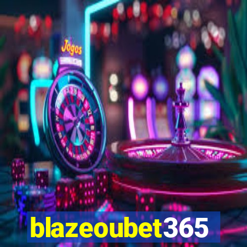 blazeoubet365