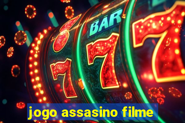 jogo assasino filme