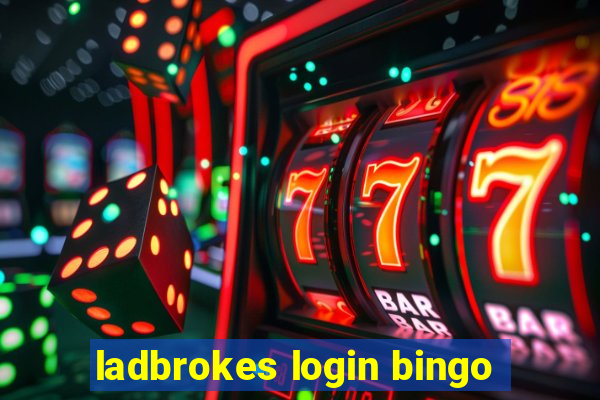 ladbrokes login bingo