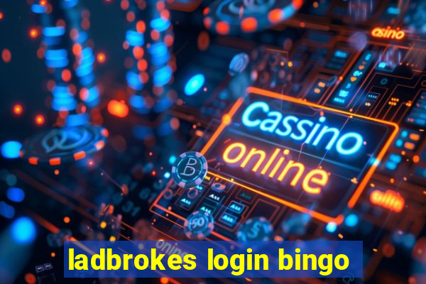 ladbrokes login bingo