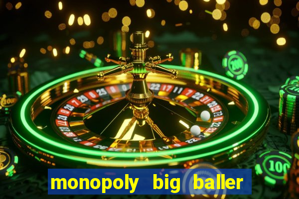 monopoly big baller como jogar